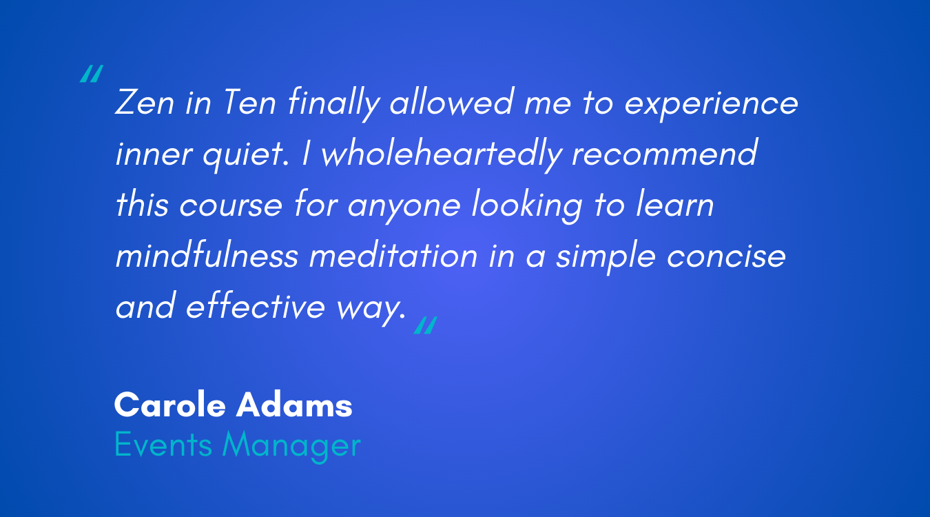 Glowing testimonial for Zen in Ten